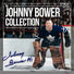 Johnny Bower Exclusive Collection