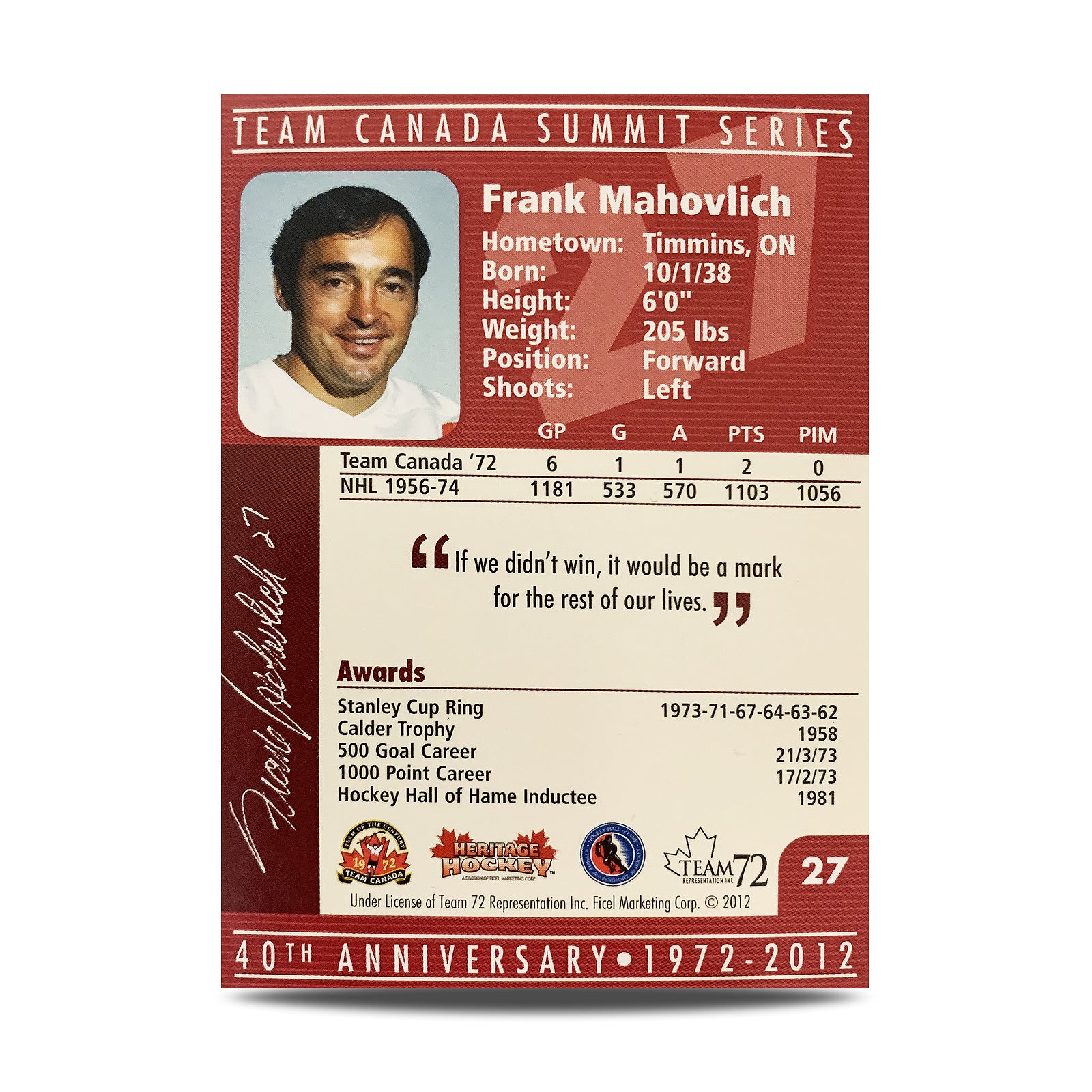 Frank Mahovlich #27 Carte officielle signée du 40e anniversaire d'Équipe Canada 1972