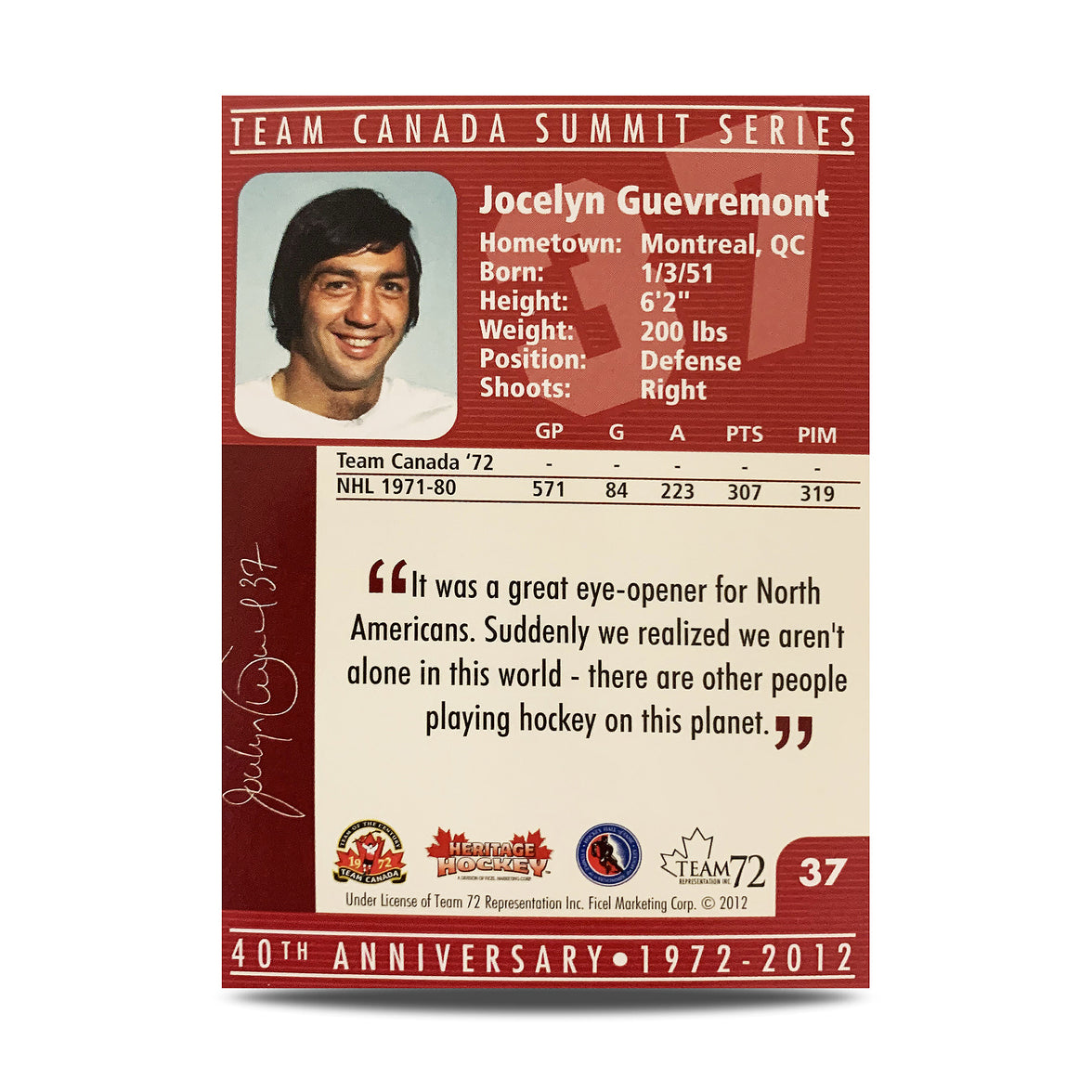 Jocelyn Guèvremont #37 Carte officielle signée du 40e anniversaire d'Équipe Canada 1972