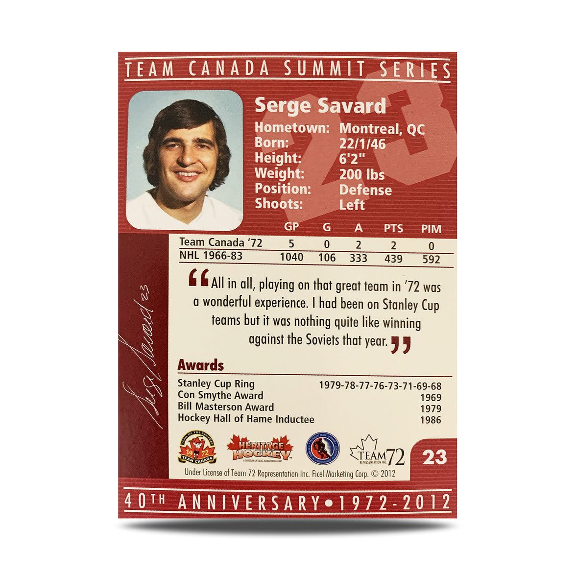 Serge Savard #23 Carte officielle signée du 40e anniversaire d'Équipe Canada 1972