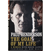 Paul Henderson a signé le livre à couverture rigide « Le but de ma vie : un mémoire »